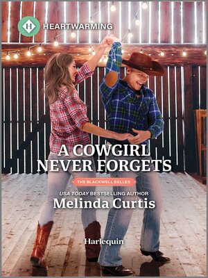 cover image of A Cowgirl Never Forgets
